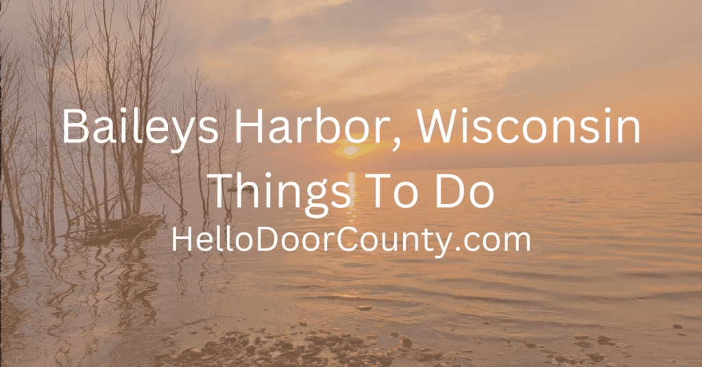 sunrise over Lake Michigan with a semi-transparent red/gray overlay and the text "Baileys Harbor, Wisconsin Things To Do HelloDoorCounty.com"