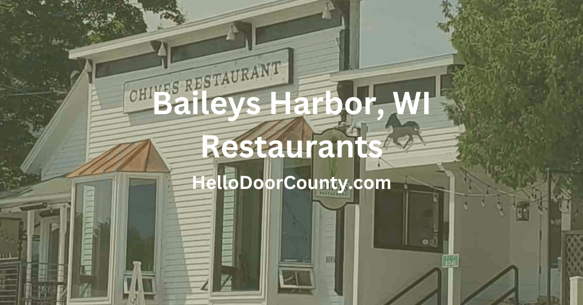 white clapboard building in Baileys Harbor, Door County, Wisconsin with the words "Baileys Harbor, WI Restaurants HelloDoorCounty.com"