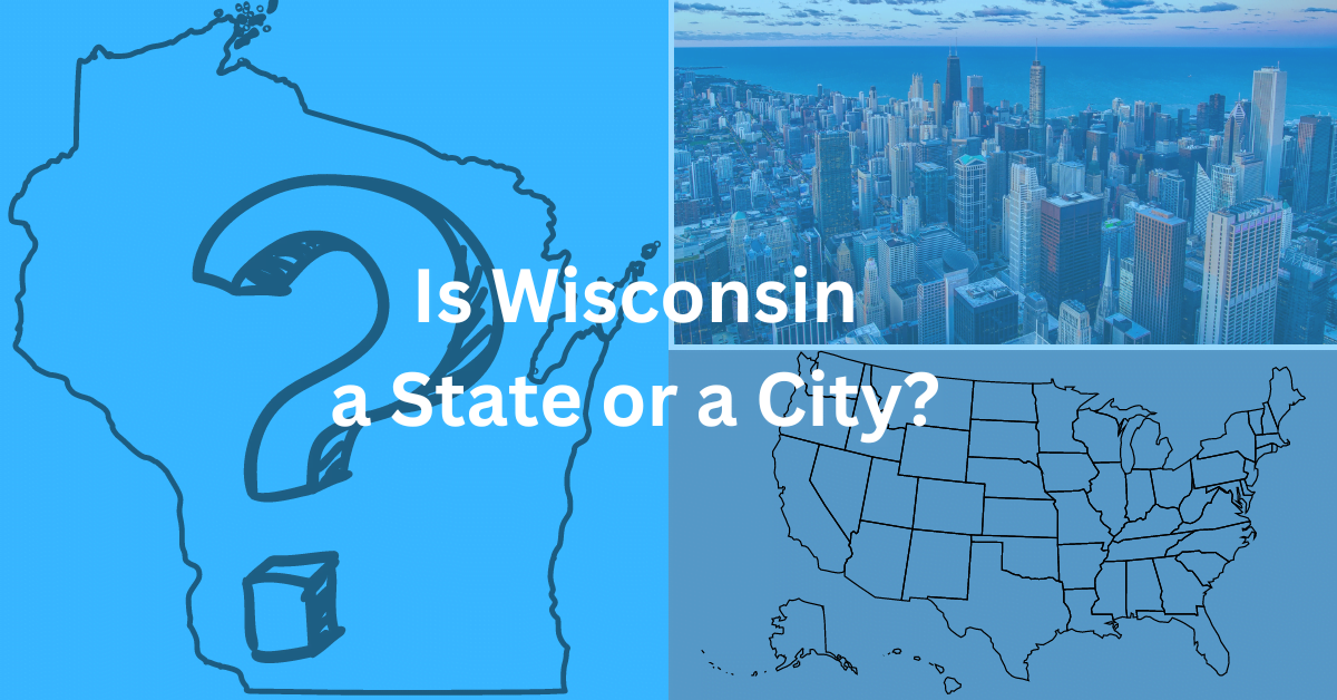 Is Wisconsin a State or a City? - Hello Door County