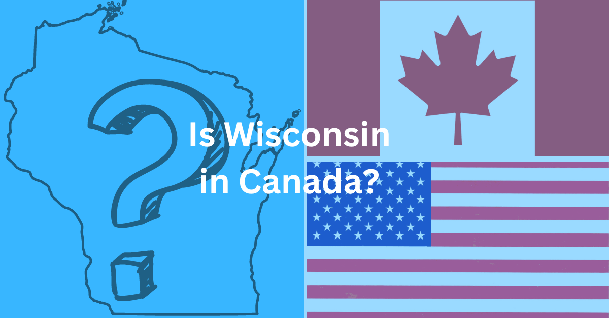 Is Wisconsin in Canada? Hello Door County
