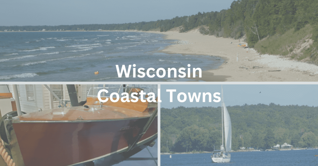 collage with a sailboat, power boat, and beach. Superimposed text says, "Wisconsin Coastal Towns."