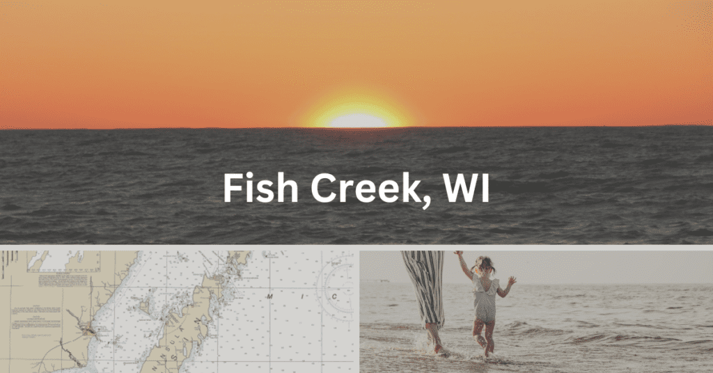 Collage with a sunset over Green Bay, a map of Door County, a mother and child in Green Bay, and superimposed text: Fish Creek, WI.