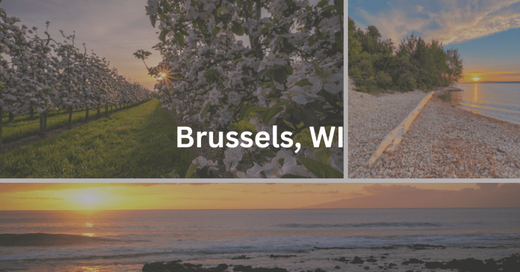 collage with two scenes of shoreline and a cherry orchard with the superimposed text of "Brussels, WI"