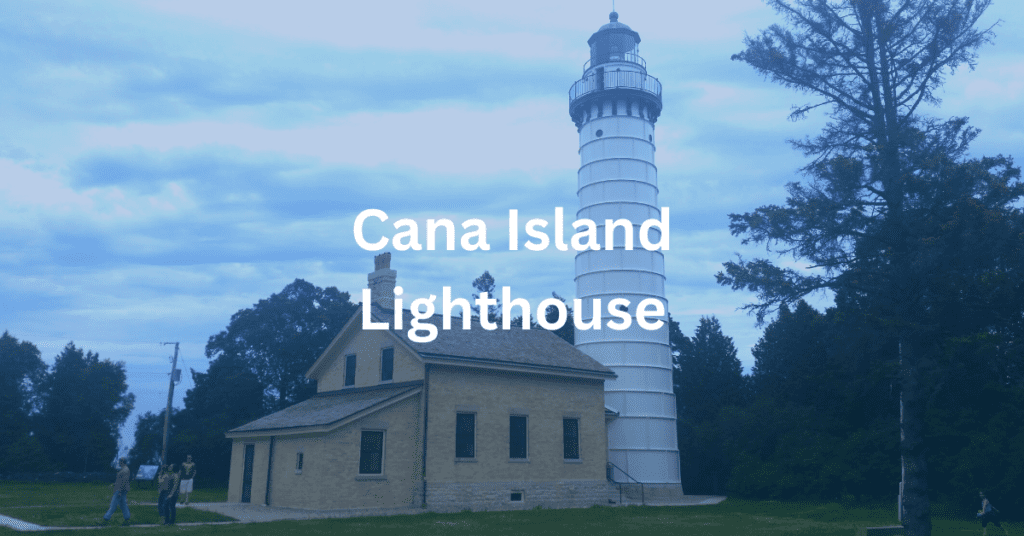 Cana Island Lighthouse, consisiting of a yellow brick keeper's dwelling and a white tower. Superimposed text says, "Cana Island Lighthouse."