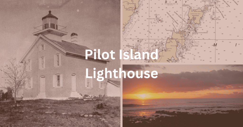 Collage with a picture of the Pilot Island Lighthouse, a section of a NOAA map showing the Porte de Morts passage, and a sunset in Door County