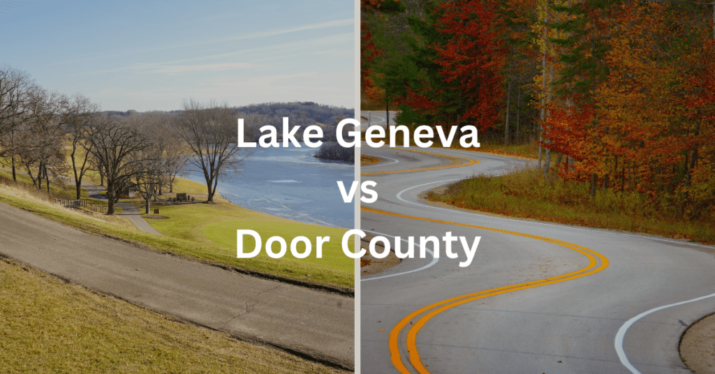 Comparison shot of Lake Geneva and the curvy road in Door County. Superimposed text says "Lake Geneva vs Door County."