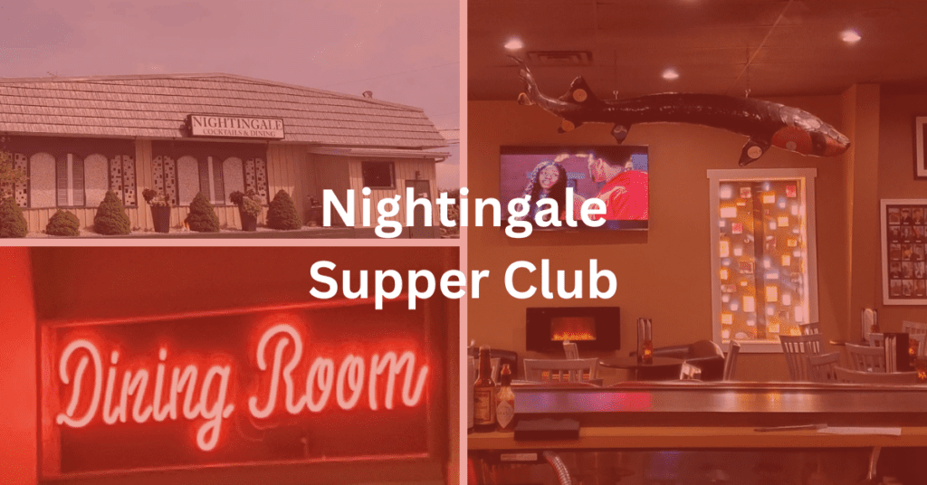 Grid with images inside out and outside of Nightingale Supper Club. Superimposed text says: "Nightingale Supper Club."