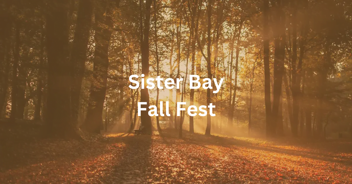 Sister Bay Fall Fest 2025