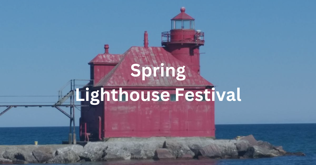 red lighthouse above Lake Michigan. Superimposed text says "Spring Lighthouse Festival."