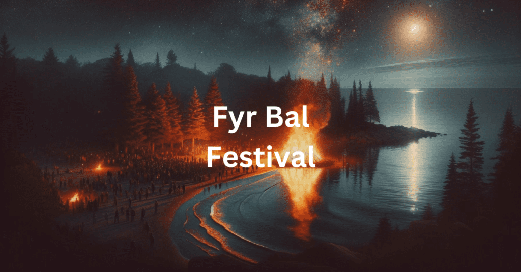 Bonfire on lake shore. Superimposed text says: Fyr Bal Festival.